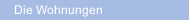 Die Wohnungen